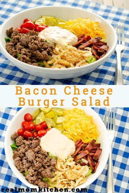 Bacon Cheese BUrger Salad | realmomkitchen.com