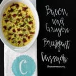 Bacon and Gruyere Breakfast Casserole
