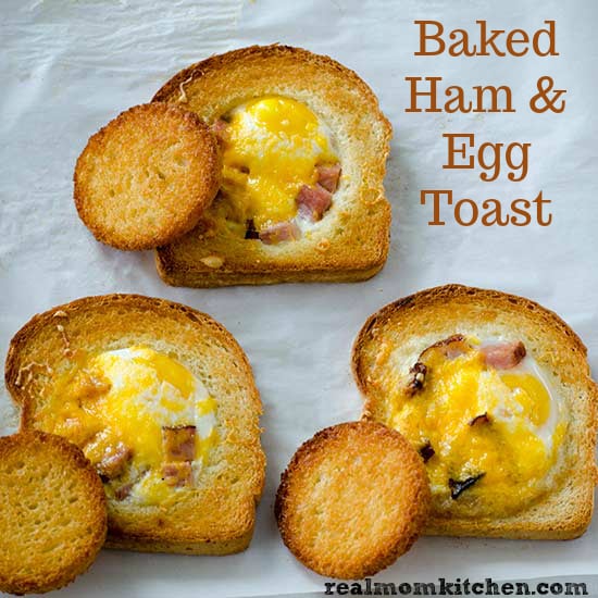 Baked Ham and Egg Toast | realmomkitchen.com