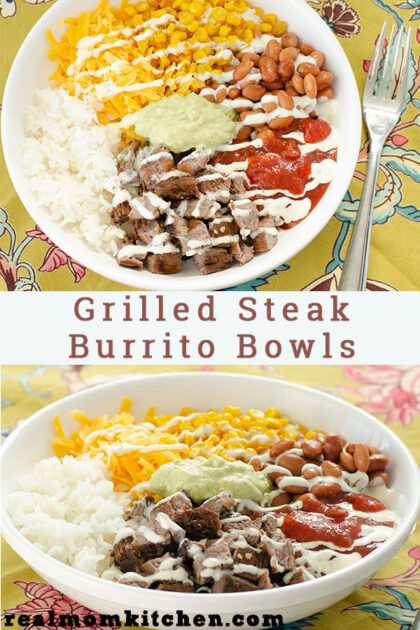 Grilled Steak Burrito Bowls | realmomkitchen.com