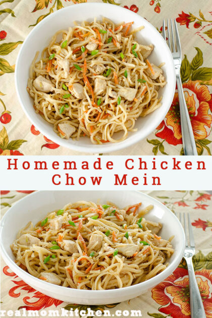 Homemade Chicken Chow Mein | realmomkitchen.com