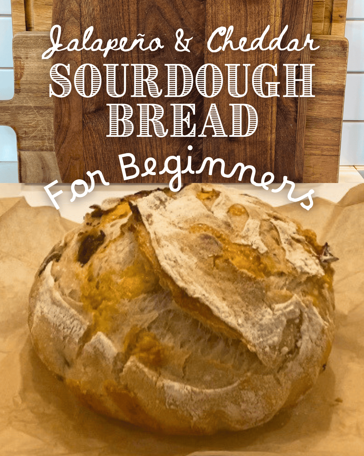 Jalapeño Cheddar Sourdough Bread loaf on parchment paper with text