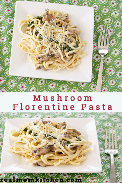 Mushroom Florentine Pasta | realmomkitchen.com