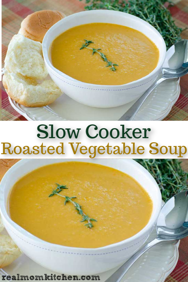 Slow Cooker Roasted Vegetable Soup | realmomkitchen.com