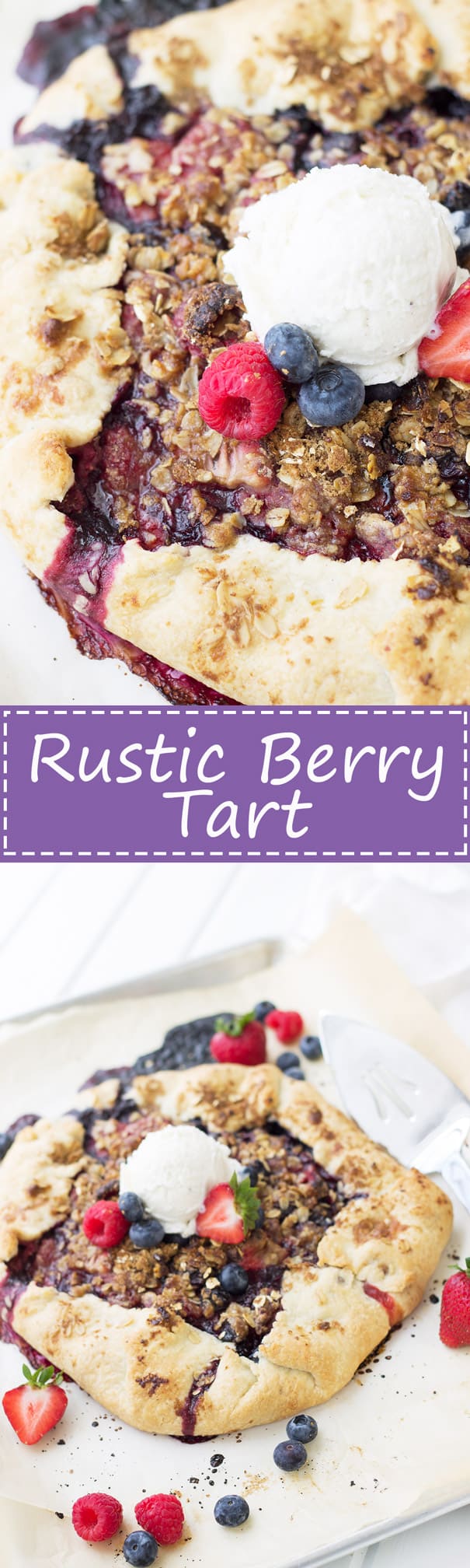 photos of the berry tart on a baking sheet and topped with vanilla ice cream bisected by text overlay