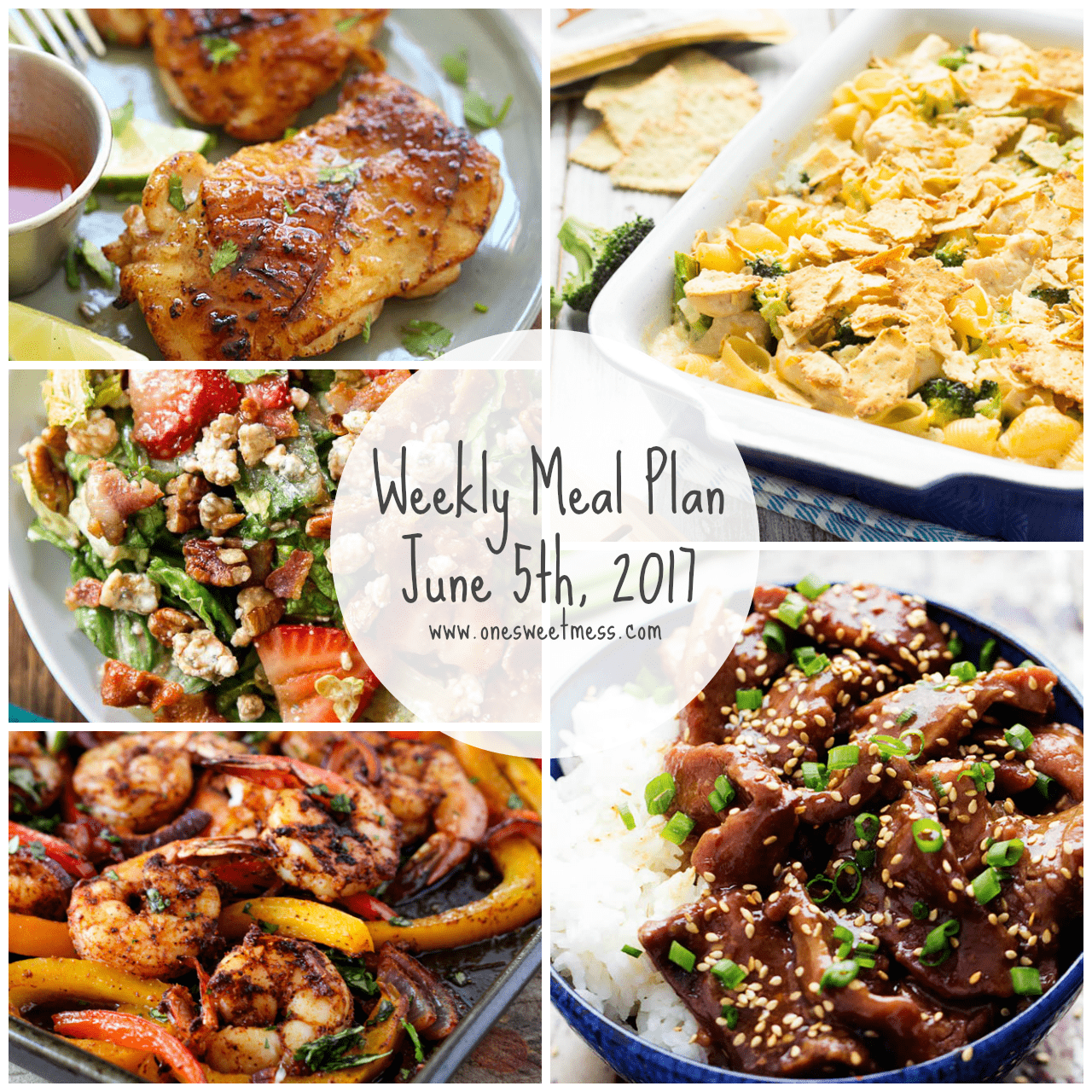 Week of June 5th, 2017 Weekly Meal Plan + Printable Grocery List