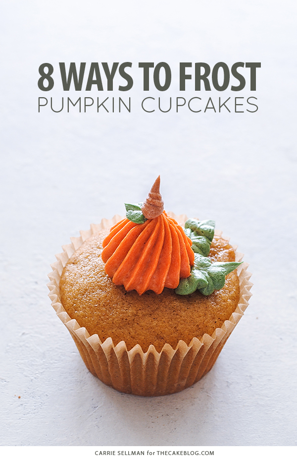 8 Ways to Decorate a Pumpkin Cupcake with Buttercream Frosting | Carrie Sellman for TheCakeBlog.com